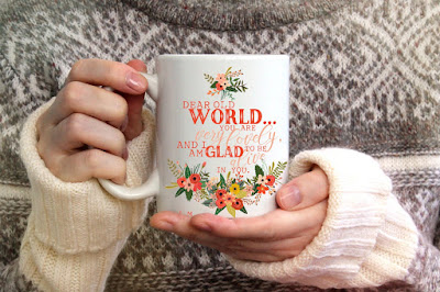 Anne of Green Gables L.M. Montgomery Quote Coffee Mug