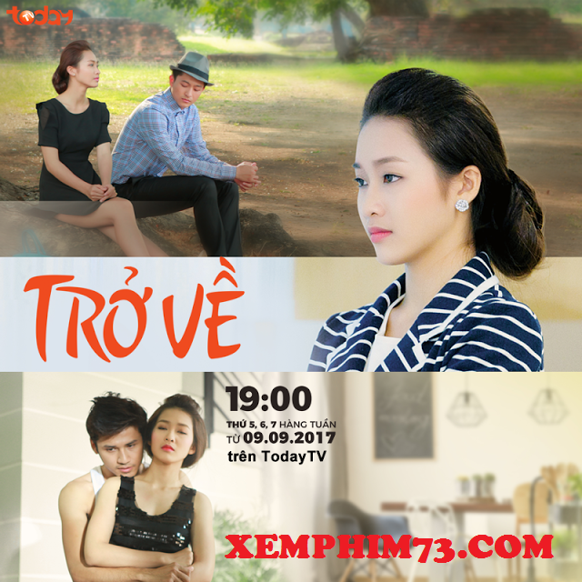 Xem Phim Trở Về Phim Trở Về-kênh Todaytv trọn bộ