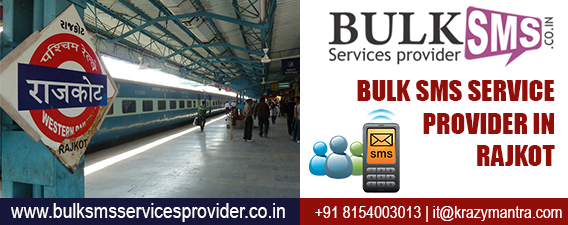 Bulk Sms Service Provider in Rajkot Bulk Sms Service Provider in Rajkot