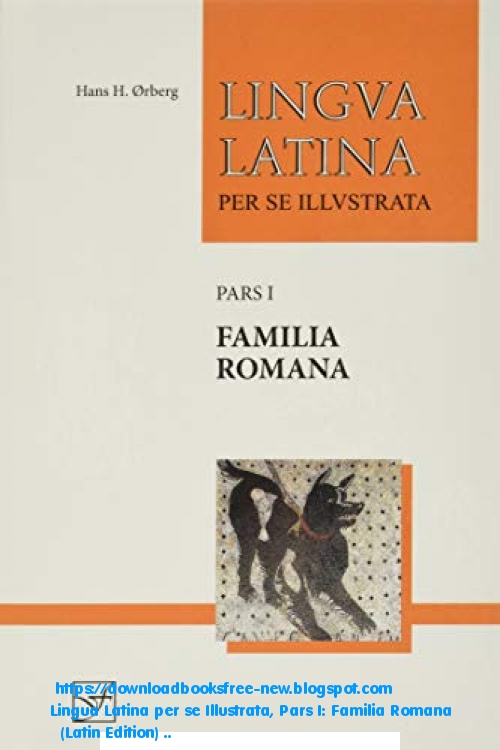 lingua latina per se illustrata familia romana pdf