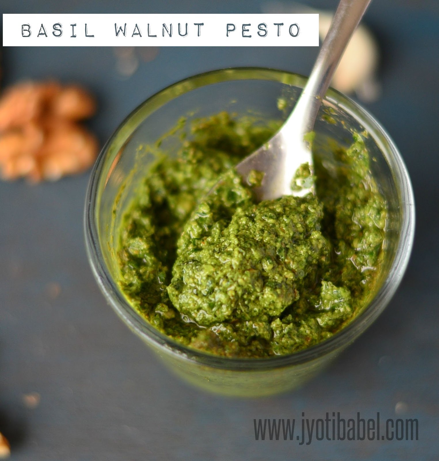 Jyoti's Pages Basil Walnut Pesto Sauce Recipe (without Parmesan Cheese) How to Make Basil