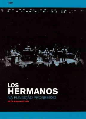Los Hermanos - Na Fundição Progresso - DVDRip