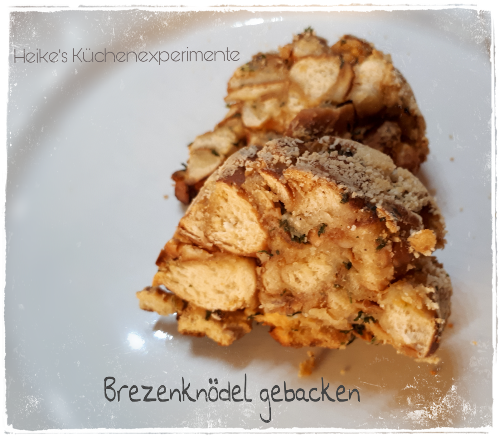 Heike&amp;#39;s Küchenexperimente ☆☆☆: Brezenknödel gebacken