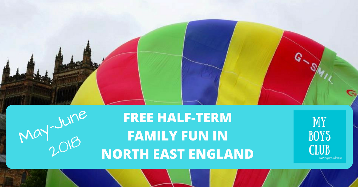 Free May HalfTerm Family Fun in North East England