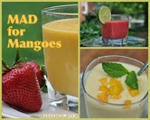 Mad for Mangoes (Mango Smoothie Recipes)