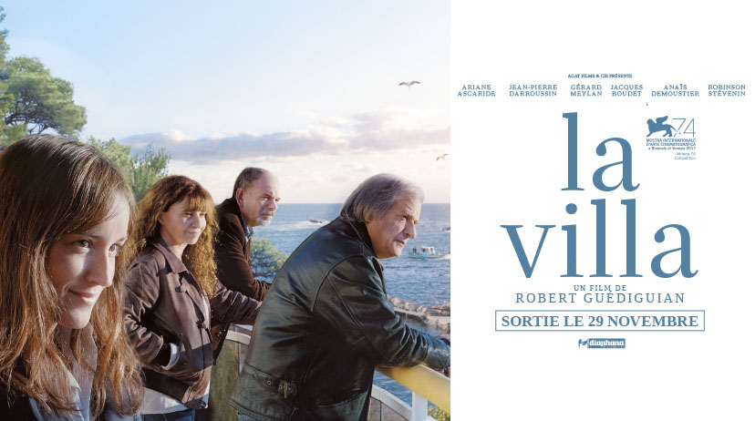Cinéma : La villa avec Ariane Ascaride, Jean-Pierre Darroussin- Critique