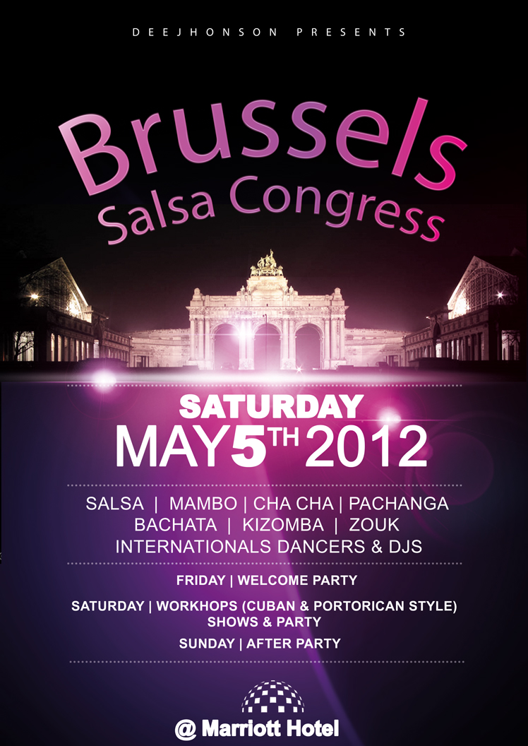 Brussels Salsa Congress Saturday, May 4th to 6th 2012