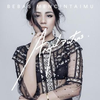 Lirik Lagu Angel Pieters - Bebas Mencintaimu - Novelas