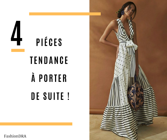FashionDRA | Fashion Trend : 04 pièces Tendance à porter de suite !