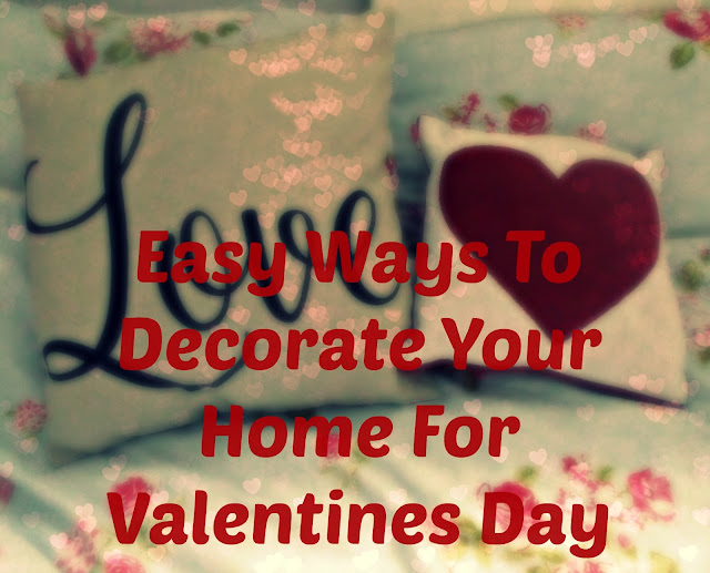 How To Decorate Your Home For Valentines Day ♥ Whimsical Mumblings