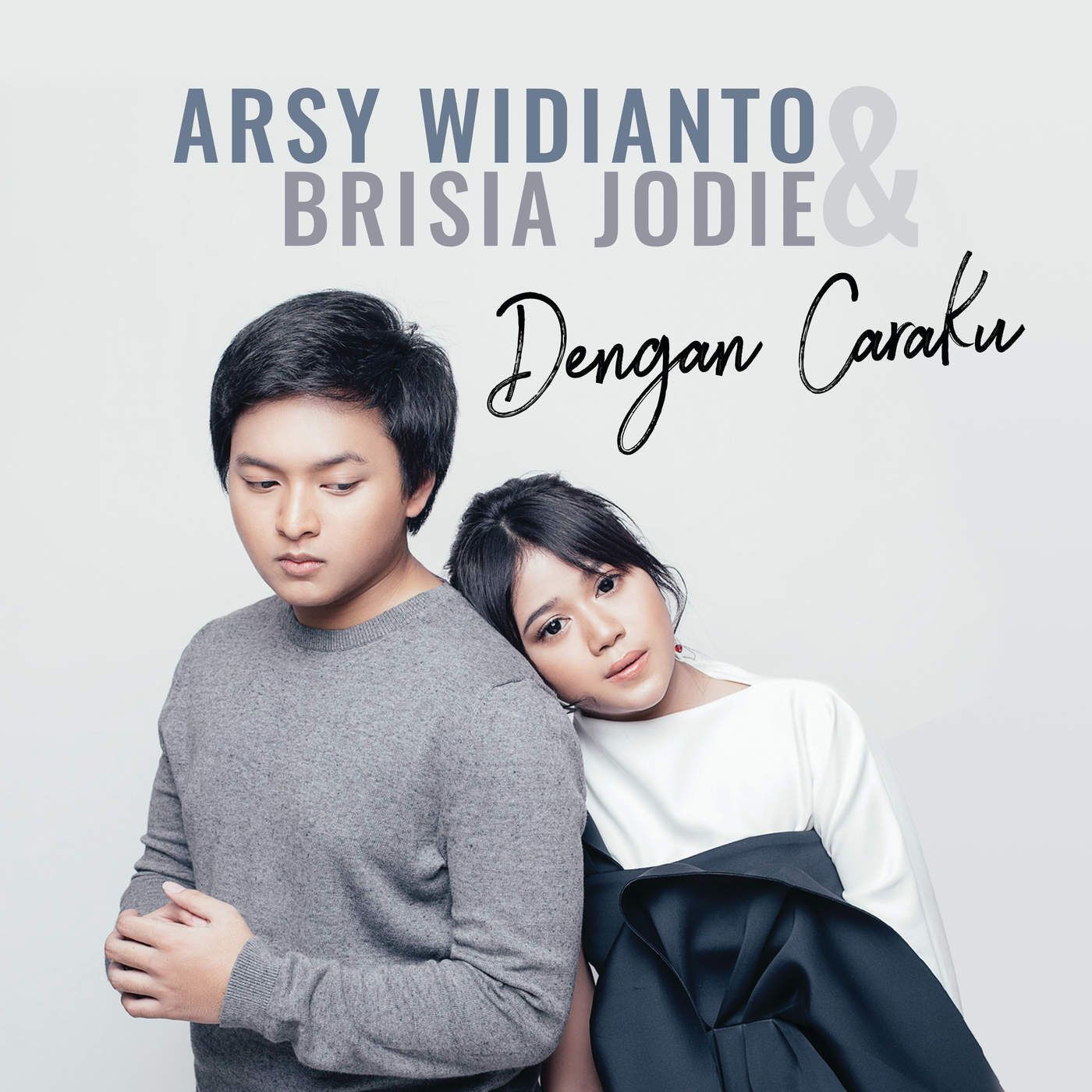 Arsy Widianto & Brisia Jodie - Dengan Caraku