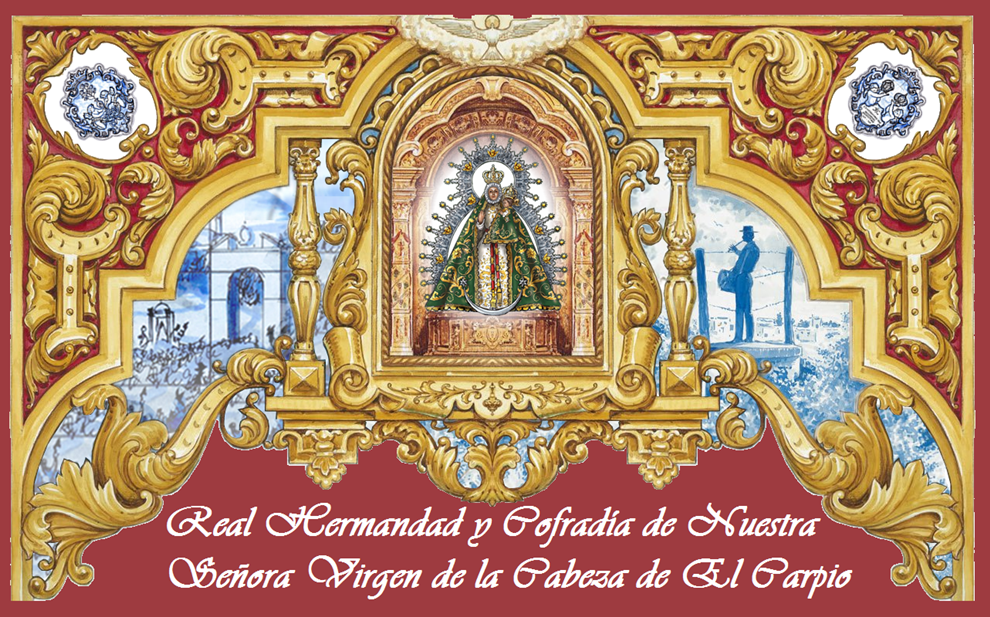 Real Hermandad y Cofradía de Ntra. Sra. Virgen de la Cabeza Coronada de El Carpio