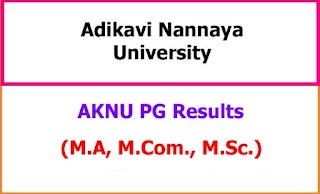 Adikavi Nannaya University PG Exam Results 2022 - MA MCom MSc