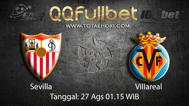 Prediksi Bola Jitu Sevilla vs Villareal ( Spanish La Liga )