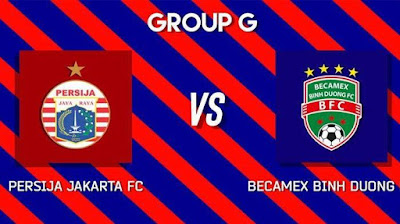 Prediksi Piala AFC 2019: Persija Jakarta vs Becamex Binh Duong