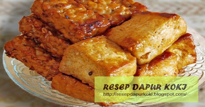 Cara Membuat Tempe Dan Tahu Bacem Yang Enak Kreatifitas Cara Membuat Tempe Dan Tahu Bacem Yang Enak Kreatifitas