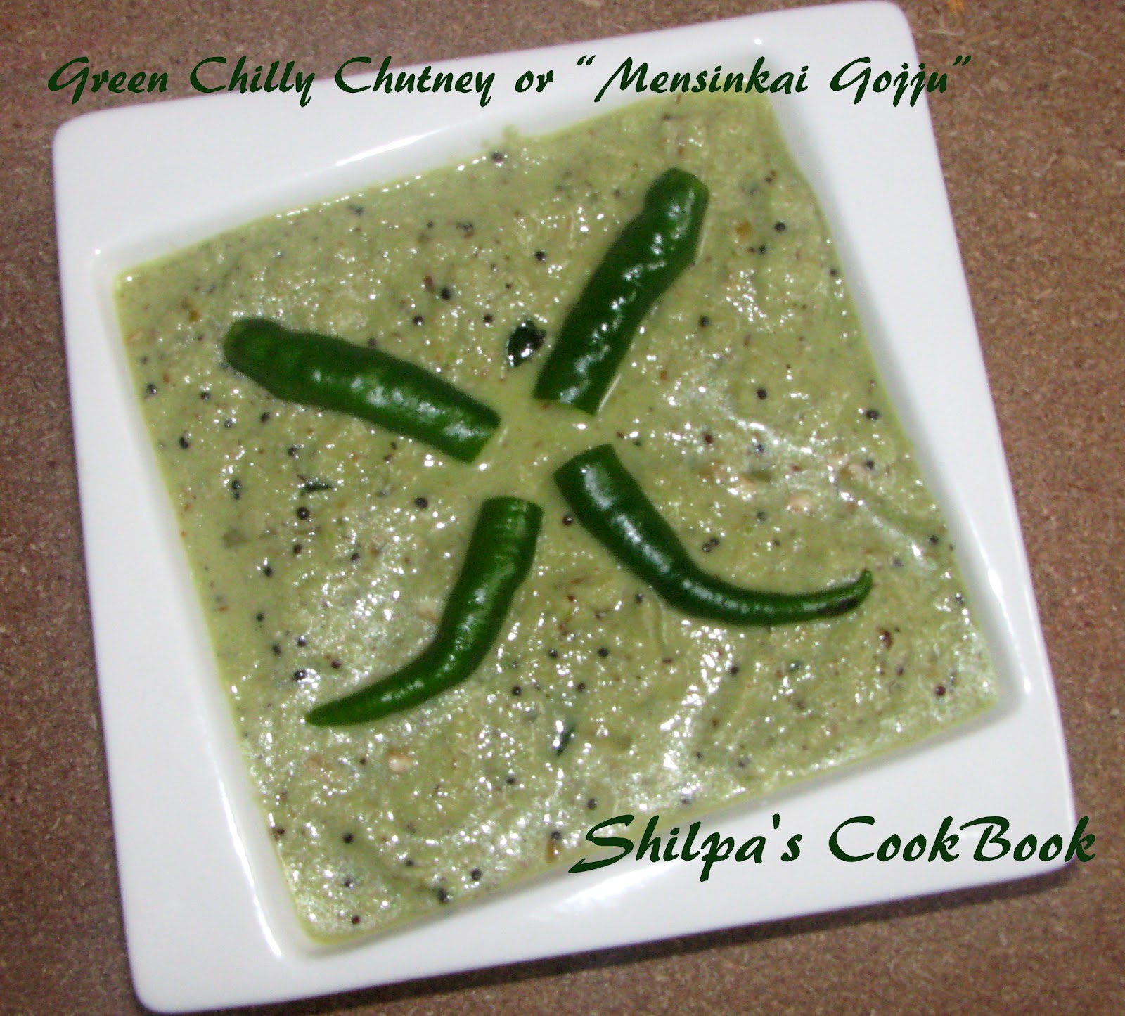 Cook Book Green Chilly Chutney or "Mensinkai Gojju" in Kannada