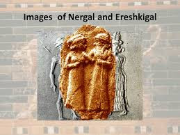 WORLD TIME LINE CHANNEL 1400 BCMarriage of nergal and ereshkigal