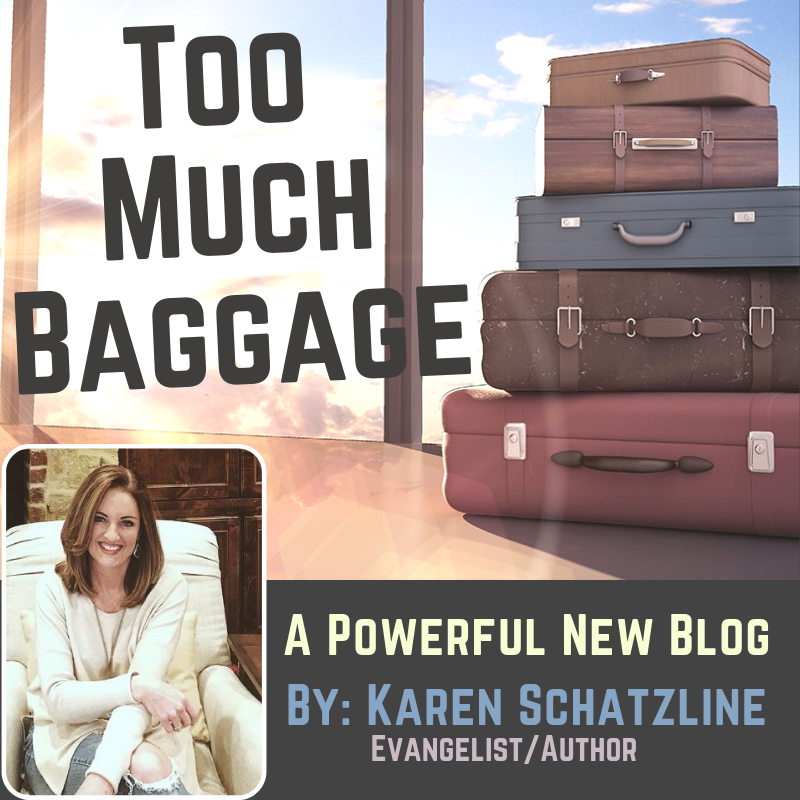 Karen Schatzline Too Much Baggage