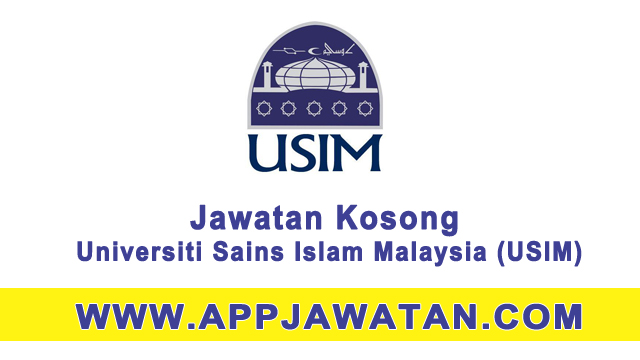 Jawatan Kosong Kerajaan di Universiti Sains Islam Malaysia (USIM)
