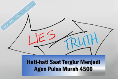 Hati-hati Saat Tergiur Menjadi Agen Pulsa Murah 4500