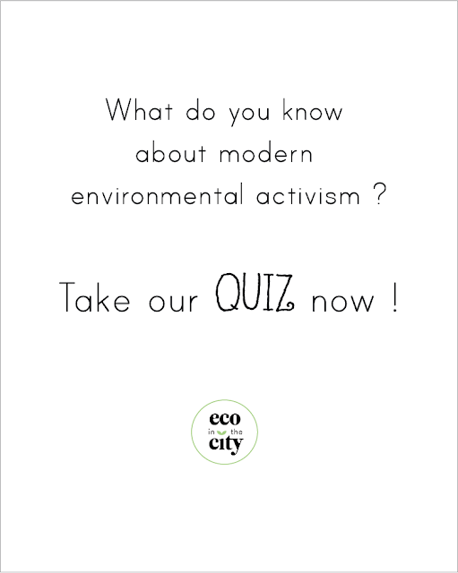 Quiz about modern environmental activism Quiz about modern environmental activism