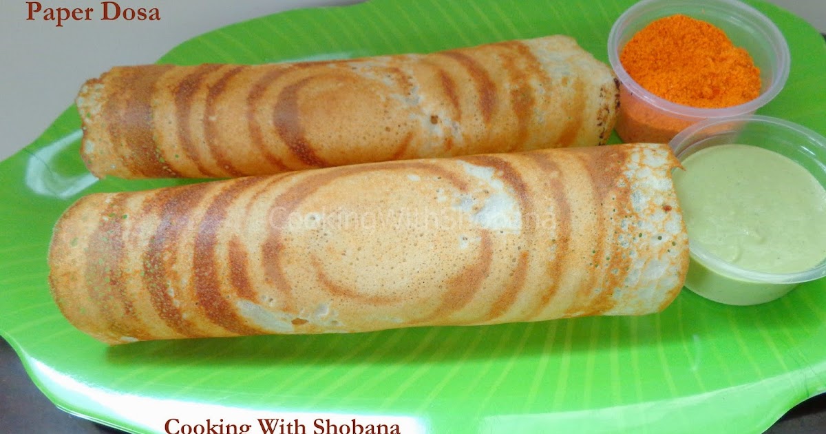 PAPER DOSA - Cooking With Shobana
