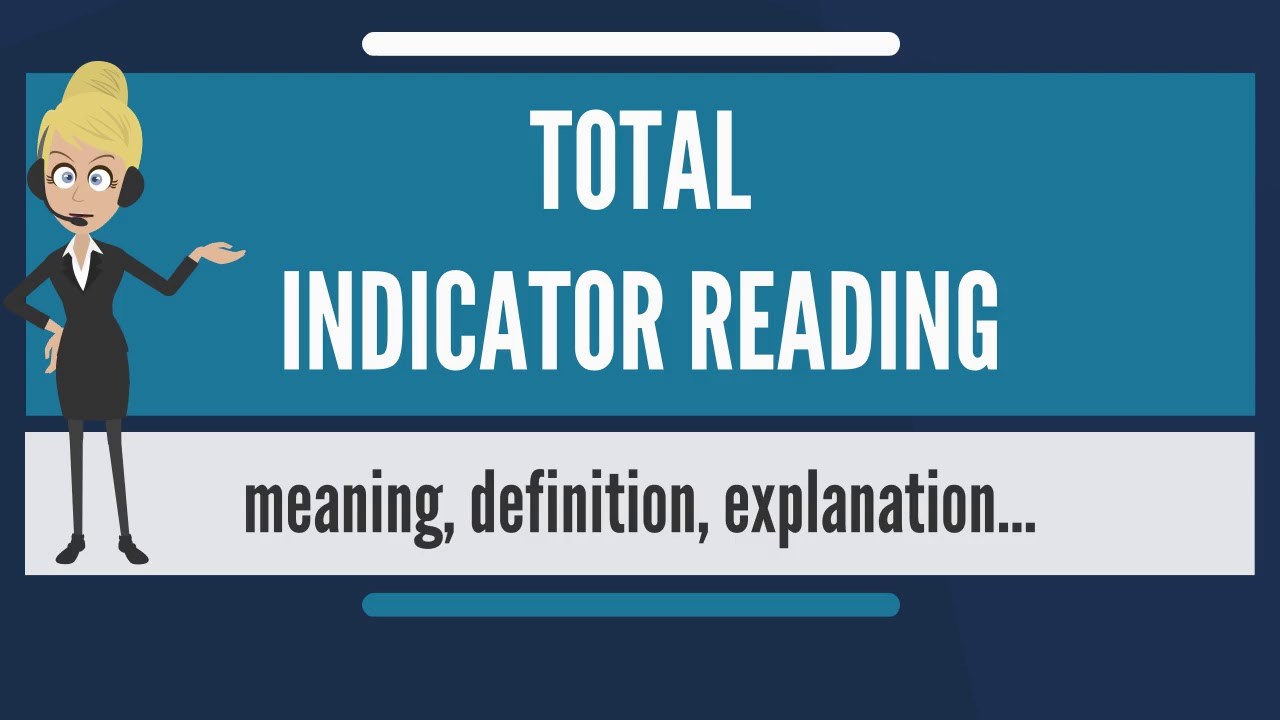 Total indicator reading