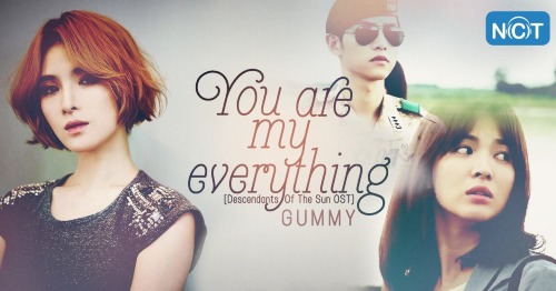 Lirik Lagu Gummy - You Are My Everything (Ost. Descendants of The Sun)