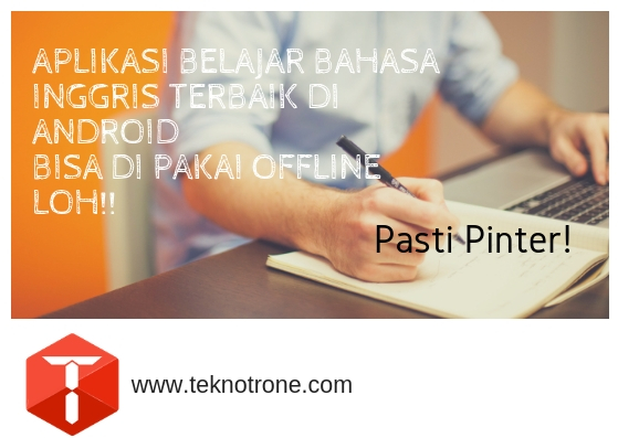 5 Aplikasi Android Belajar Bahasa Inggris Offline Terbaik Untuk Pemula 5 Aplikasi Android Belajar Bahasa Inggris Offline Terbaik Untuk Pemula