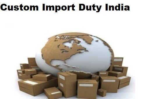 Why Do I Need To Obtain Latest Indian Custom Import Duty Details Every Time I Plan Why Do I Need To Obtain Latest Indian Custom Import Duty Details Every Time I Plan
