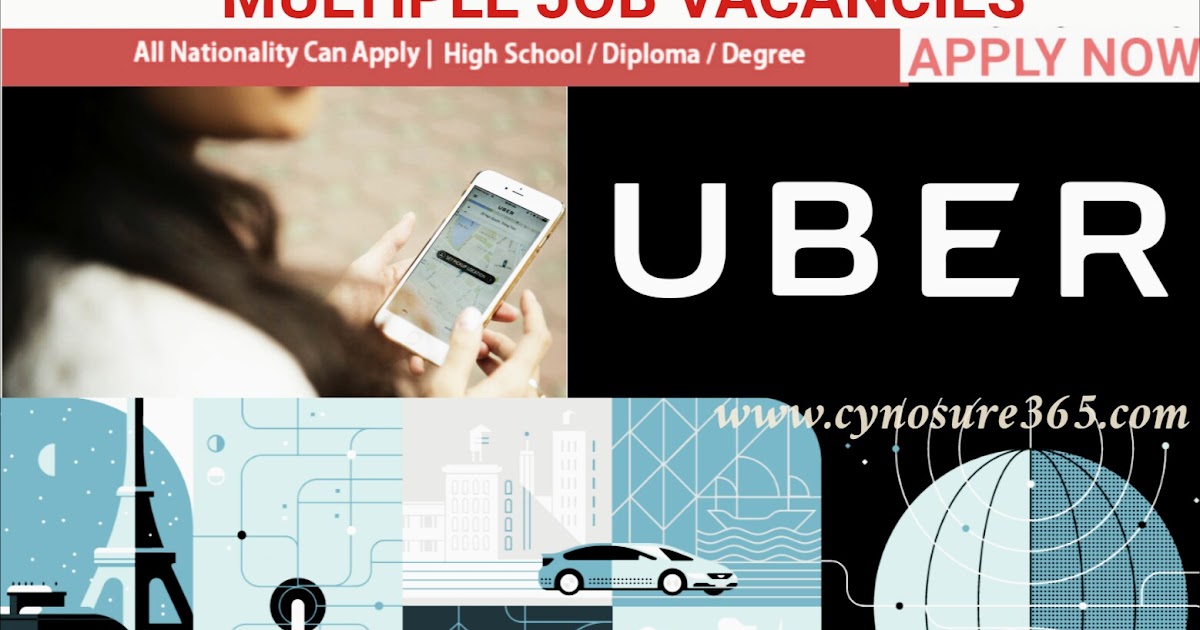 UBER MULTIPLE JOB VACANCIES WORLD WIDE CYNOSURE365