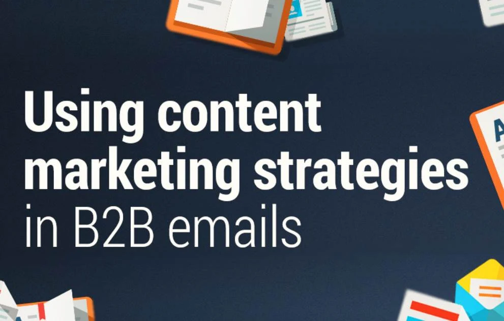 Using Content Marketing and Social Media Strategies in B2B Emails #Infographic