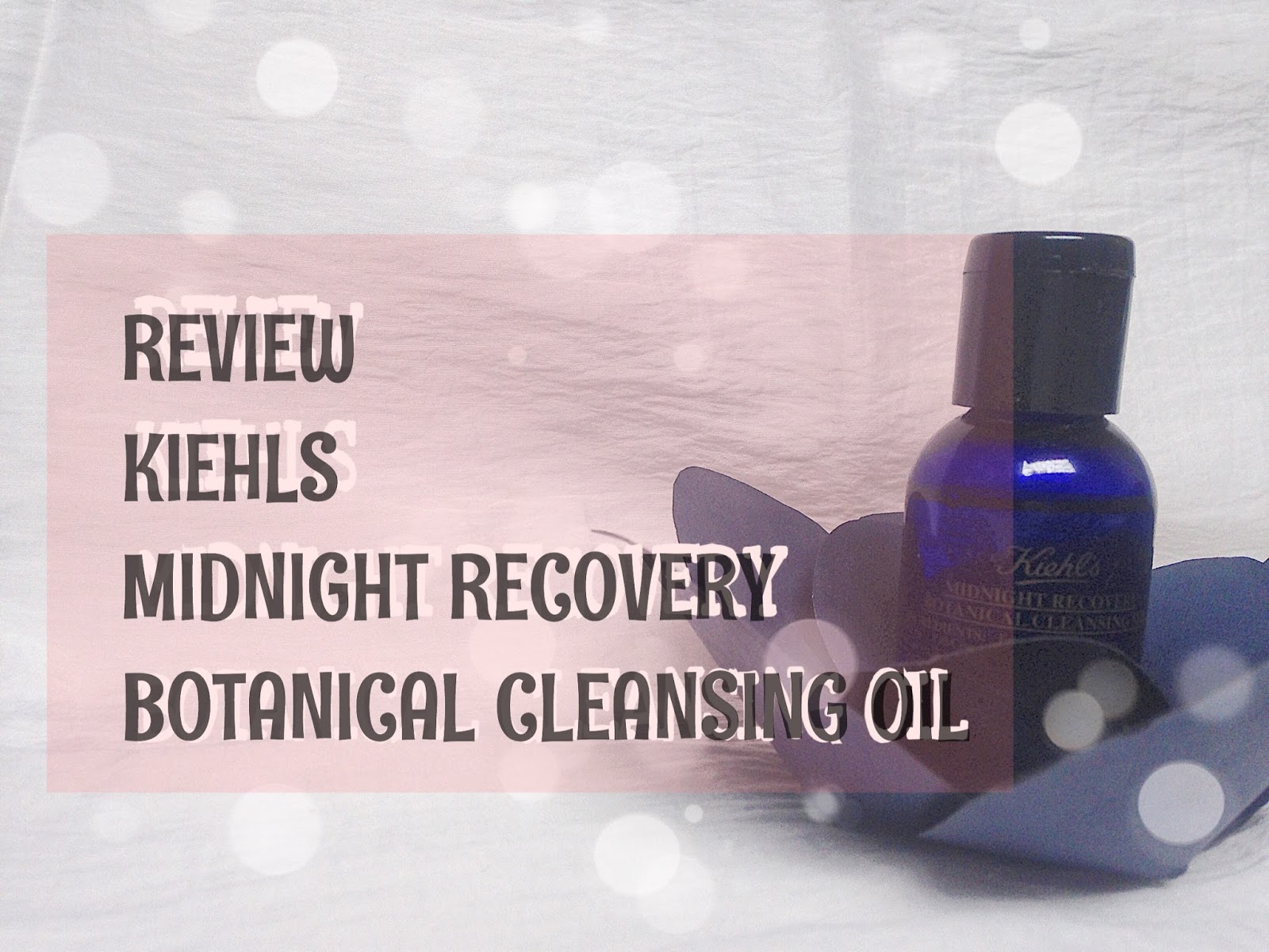 kiehls-midnight-recovery-botanical-cleansing-oil