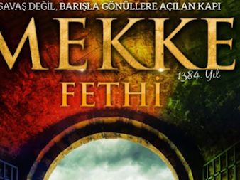 Mekke'nin fetih tarihi nedir? - Mekke ne zaman fethedildi?