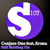 Conjure One Feat. Aruna Still Holding On
