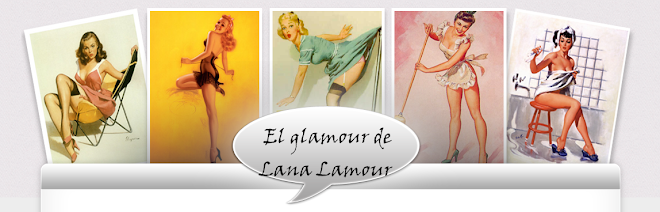 El Glamour de Lana Lamour