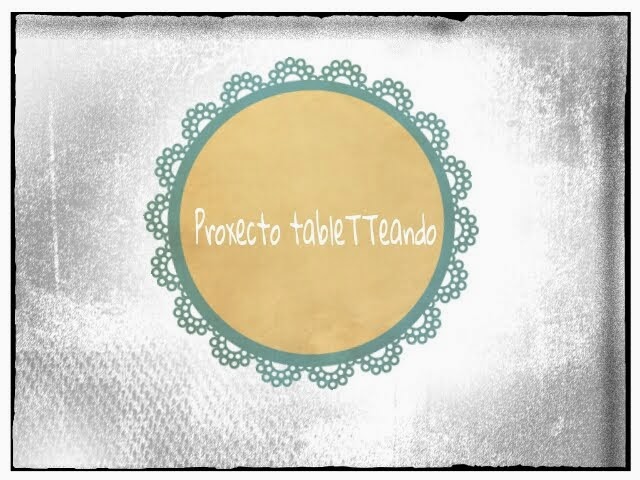 Proxecto tableTTeando