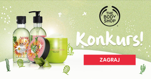 Wygraj voucher o wartości 100 zł na kosmetyki HE BODY SHOP Konkurs