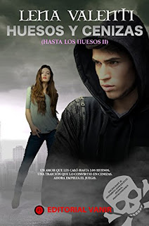 Huesos Y Cenizas: Hasta Los Huesos II PDF Huesos Y Cenizas: Hasta Los Huesos II PDF