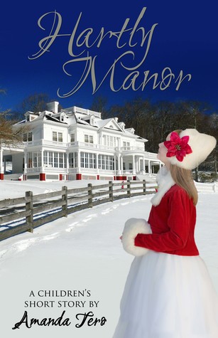 Hartly Manor by Amanda Tero (5 star review) Hartly Manor by Amanda Tero (5 star review)