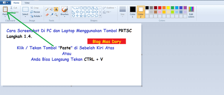 Panduan Gambar Langkah 1.4. Klik Paste atau CTRL + V di Paint Panduan Gambar Langkah 1.4. Cara screenshot di pc dan laptop menggunakan tombol PRTSC dan programs Paint klik paste di sebelah kiri atas atau CTRL + V untuk menampilkan gambar screenshot di Paint Blog Mas Dory