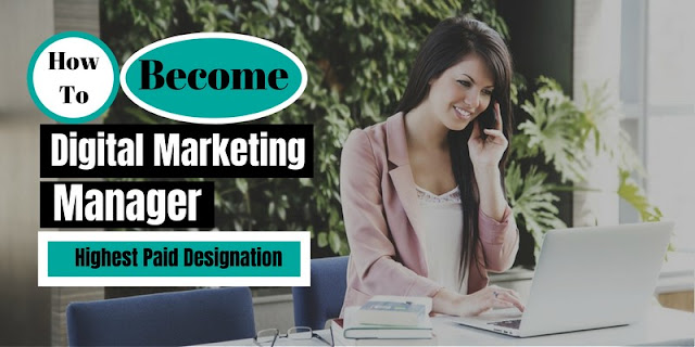 How to Become a Digital Marketing Manager