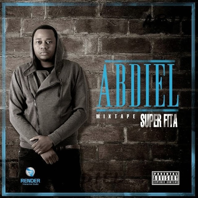 Abdiel Apresenta Track Lista da Mixtape SUPER FITA -  (Brevemente Download)
