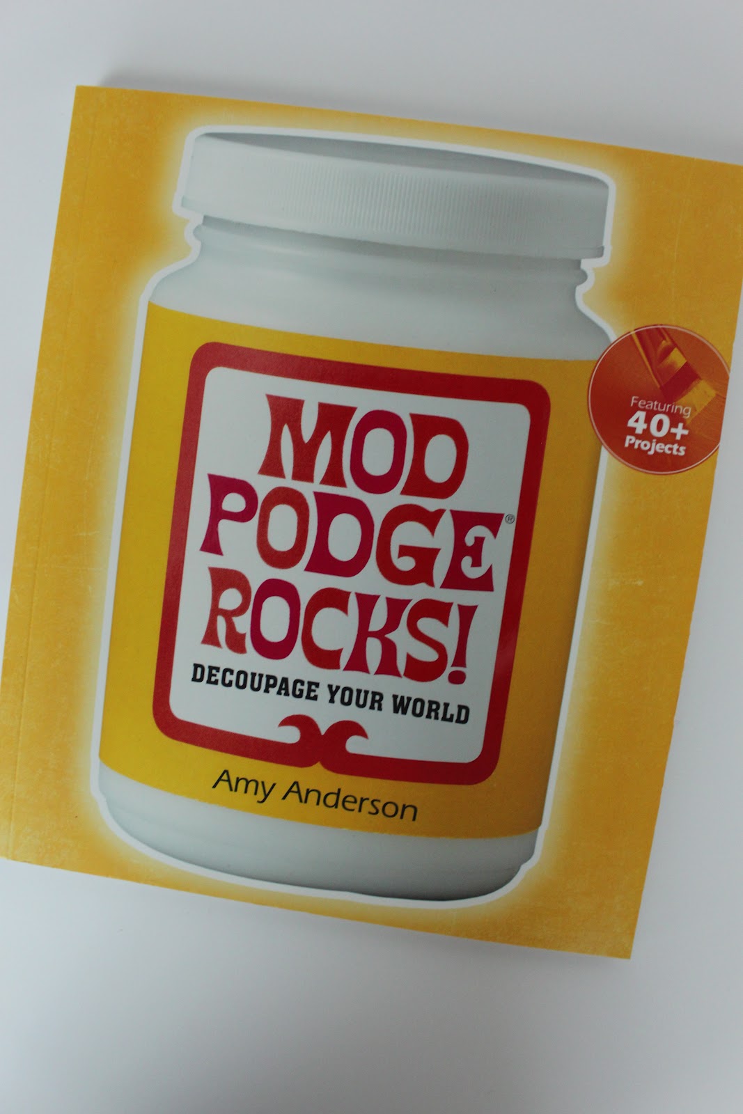 Decoupage Supplies: Get My Essential List! - Mod Podge Rocks