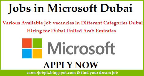 Jobs vacancy in Microsoft Corporation Dubai Jobs vacancy in Microsoft Corporation Dubai