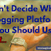 Best Blogging Platform for blogger in - 2019