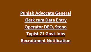 Punjab Advocate General Clerk cum Data Entry Operator DEO, Steno Typist 71 Govt Jobs Recruitment Exam Notification 2018