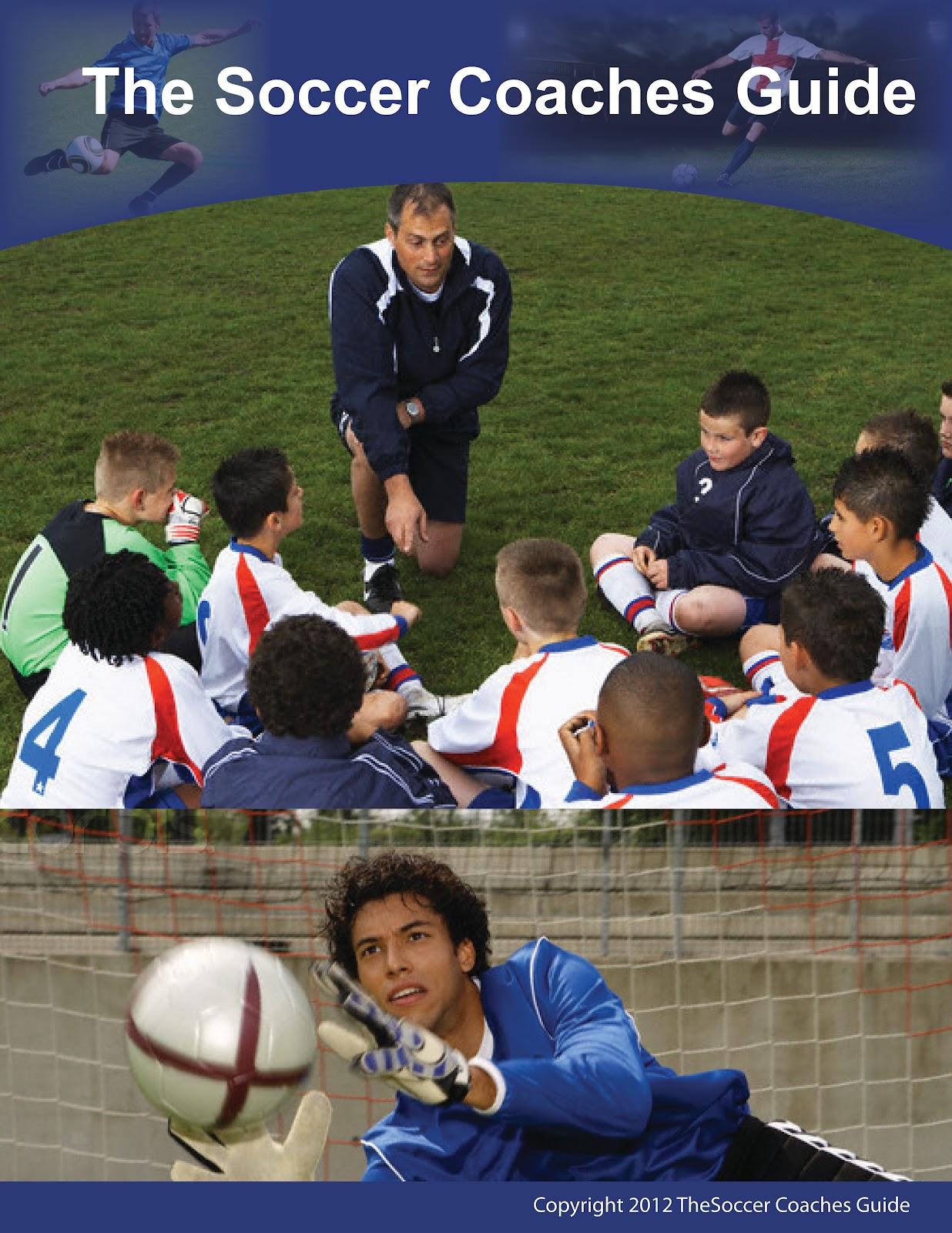 The Soccer Coaches Guide FREE Soccer Coaching Manual