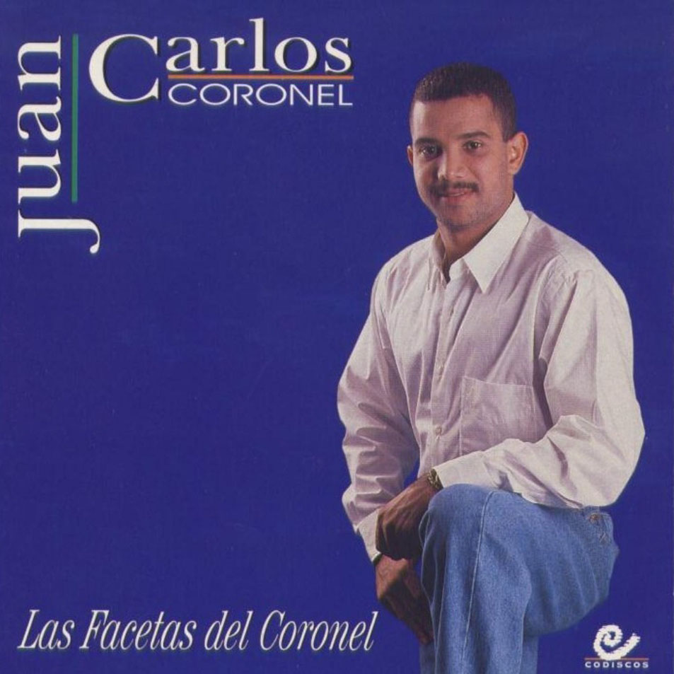 Salsa Status Juan Carlos Coronel 1999 Las Facetas Del Coronel